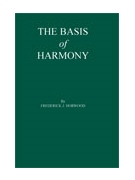 The Basis of Harmony by Horwood Frederick J for Book