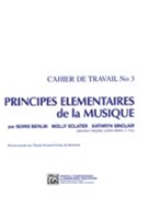 Principes Elementaires de la Musique (Keyboard Theory Workbooks) by BerlinSclaterSincl for Piano