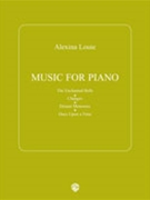 Music for Piano by Louie Alexina for Piano