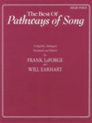 Best Of Pathways Of Song by - Laforge and Earhart - for High Voice Collection