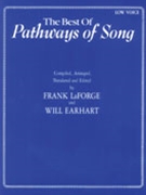 Best Of Pathways Of Song by - Laforge and Earhart - for Low Voice Collection