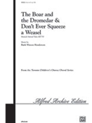 Boar & The Dromedar/don't Ever Squeeze.. by Henderson Ruth Watson for Unison