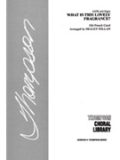 What Is This Lovely Fragrance by Willan Healey for SATB