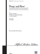 Porgy & Bess Medley by Gershwin George - Lojeski Ed - for SATB