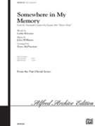 Somewhere In My Memory by Williams John - McPheeters Terre - for SAB and Piano