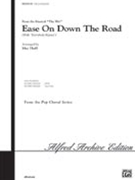 Ease On Down The Road by - Huff Mac - for SAB and Piano