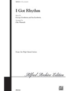 I Got Rhythm by Gershwin George - Warnick Clay - for SATB