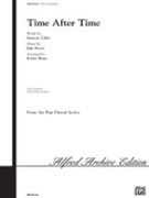 Time After Time by - Shaw Kirby - for Choir