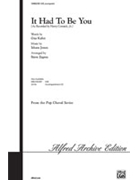 It Had To Be You by Jones Isham - Zegree Steve - for SATB