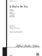 It Had To Be You by Jones Isham - Zegree Steve - for SAB