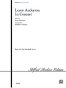 Leroy Anderson In Concert by - Wagner Douglas E - for Handbells 3-5 Octave