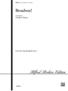 Broadway by - Wagner Douglas E - for Handbells