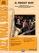 Foggy Day by Gershwin George - Wolpe Dave - for Big Band with Vocal