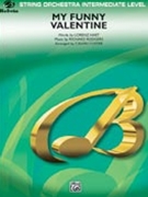 My Funny Valentine by Rodgers and Hart - Custer Calvin - for String Orchestra W
