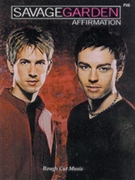 Affirmation by Savage Garden Savage Garden for PVG Collection