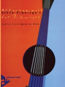 Steve Erquiaga's Arrangements for 2 Guitars: Après un Rêve [2 Guitars] by Faure Gabriel - Steve Erquiaga - for Parts
