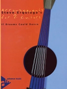 Steve Erquiaga's Arrangements for 2 Guitars: If Dreams Could Dance [2 Guitars] by Erquiaga Steve for Parts
