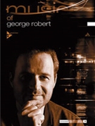 The Music of George Robert [Melody Instruments in C] by George Robert for Book and CD