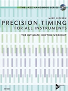 Precision Timing for All Instruments [All Instruments] by for Book and CD