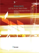 Let's Play Rhythm [Melody Instruments (B-flat / E-flat) (Clarinet/Alto-Clarinet/Trumpet/Soprano- Al by for Book and 3 CDs