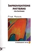 Improvisations Patterns [Melody Instruments in E-flat (Alto Saxophone/Alto-Clarinet)] by for Book and CD