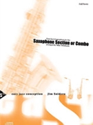 Easy Jazz Conception: Saxophone Section or Combo [5 Saxophones AATTBar or Combo] by - Titlebaum Mike - for Conductor Score and Parts with CD