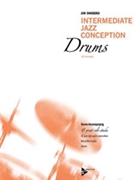 Intermediate Jazz Conception Drums by Snidero Jim for Drum Set (Drumset)