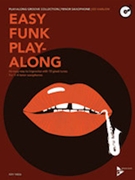 Easy Funk Play-Along - Tenor Saxophone by Harlow Ed for Tenor Sax