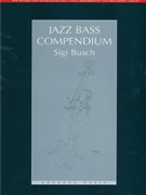 Jazz Bass Compendium [String Bass] by for Book