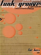 Funk Grooves: Workshop for Bass [Bass Guitar] by for Book and CD