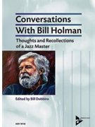 Conversations with Bill Holman by Holman Bill - Dobbins Bill - Bill Holman for Text