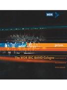 Prism by Dobbins Bill WDR Big Band Cologne for CD
