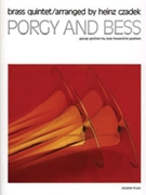 Porgy and Bess [2 B-flat Trumpets Horn in F Trombone Tuba] by Gershwin George - Czadek Heinz - for Conductor Score and Parts