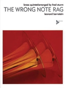 The Wrong Note Rag (from Wonderful Town) [Blechwind Quintet (2 Trumpets Horn Trombone Tuba)] by Bernstein Leonard - Sturm Fred - for Conductor Score and Parts