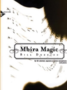Mbira Magic [B-flat Clarinet or Soprano or Tenor Saxophone & Piano] by Dobbins Bill for Book
