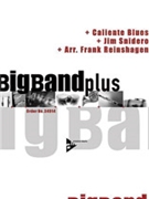 Caliente Blues by Snidero Jim - Reinshagen Frank - for Jazz Ensemble