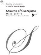 Souvenir of Guanajuato [String Orchestra] by Curtis Mike - Heiden Charles - for Conductor Score