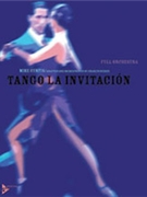 Tango la Invitacion [Full Orchestra] by Curtis Mike - Heiden Charles - for Conductor Score and Parts