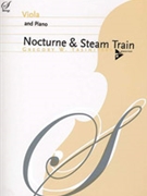 Nocturne & Steam Train [Viola & Piano] by Yasinitsky Greg for Parts