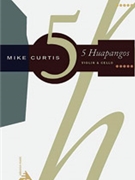 5 Huapangos [Violin & Cello] by Curtis Mike for Conductor Score