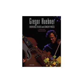 Exercises Etudes & Concert Pieces by Huebner Gregor for Violin Method