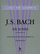 Six Suites for Violoncello by Bach Johann Sebastian - Kynaston T - for Saxophone Unaccompanied