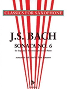 Sonata No. 6 A Major BWV 1035 [Soprano or Tenor Saxophone & Piano] by Bach Johann Sebastian - Trent Kynaston - for Score and Part