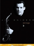 Strings [Saxophone] by Snidero Jim for Book