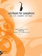 Spirituals for Saxophone: Lord I Want to Be a Christian [Alto Saxophone & Organ] by - Graef Friedemann - for Score and Part