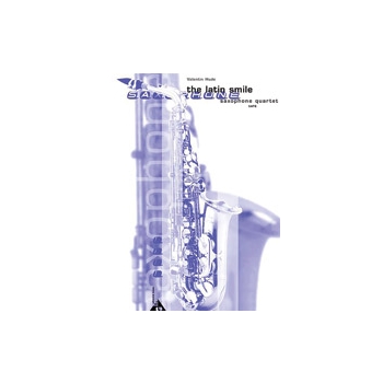 Latin Smile by Hude Valentin for Saxophone Quartet