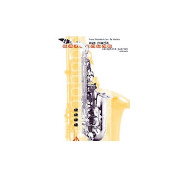 Ave Maria by Schubert Franz - Harlow Ed - for Saxophone Quartet