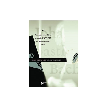 Fantasie Und Fuge A-moll Bwv904 by Bach Johann Sebastian - Muehlenhardt Olaf - for Saxophone Quartet