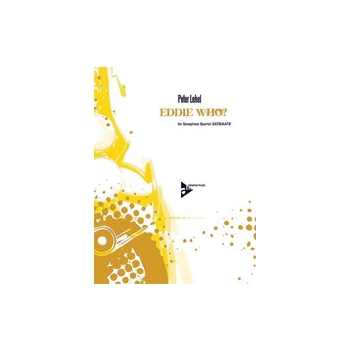 Eddie Who by Lehel Peter for Saxophone Quartet