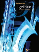 Get Blue [5 Saxophones AATTBar] by Herzog Edgar for Conductor Score and Parts